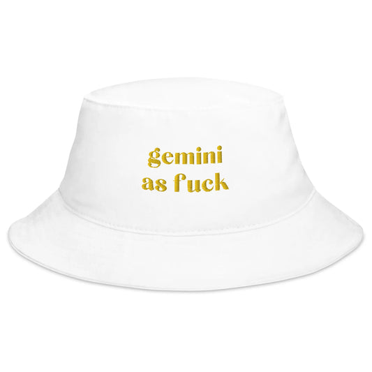 gemini as fuck white bucket hat